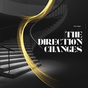 The Direction Changes cover image