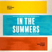 Original Motion Picture Soundtrack - In The Summers cover image