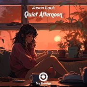 Quiet Afternoon cover image
