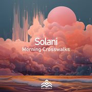 Morning Crosswalks cover image