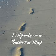 Footprints On A Backroad Map cover image