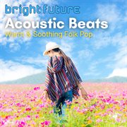 Acoustic Beats - Brighter Future cover image