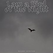 I Am A Bird Of The Night cover image
