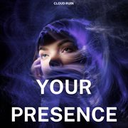 Your Presence cover image