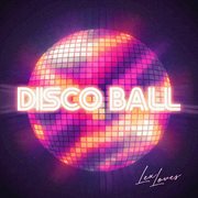 Disco Ball cover image