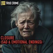 Closure (Sad & Emotional Endings) cover image