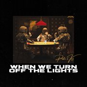 When We Turn Off The Lights cover image