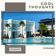 Cool Thoughts At Midnight cover image