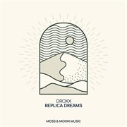 Replica Dreams cover image