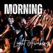 Morning Light Awakens cover image