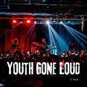 Youth Gone Loud cover image