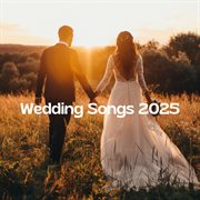 Wedding Songs 2025 cover image