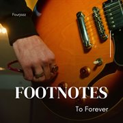 Footnotes To Forever cover image
