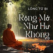 Lòng Từ Bi Rộng Mở Như Hư Không cover image