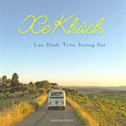 Xe Khách Lăn Bánh Trên Đường Dài cover image