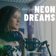 Neon Dreams cover image