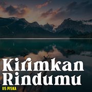 Kirimkan Rindumu (Remastered 2024) cover image