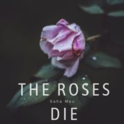 The Roses Die cover image