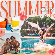 Summer Beats - Beach Fashion cover image