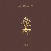 Act Iii: Sanctum cover image