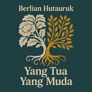 Yang Tua Yang Muda (Remastered 2024) cover image
