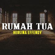 Rumah Tua (Remastered 2024) cover image