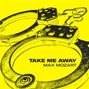 Take Me Away cover image