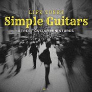 Life Tunes - Simple Guitars cover image