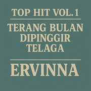 Top Hit Vol. 1 - Terang Bulan Dipinggir Telaga (Remastered 2024) cover image