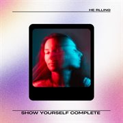 Show Yourself Complete cover image