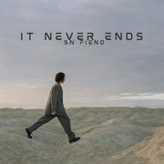 It Never Ends cover image