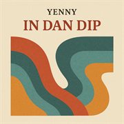 In Dan Dip (Remastered 2024)