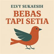 Bebas Tapi Setia (Remastered 2024) cover image