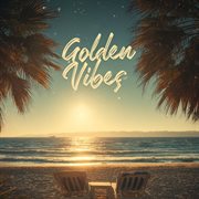 Golden Vibes cover image