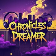 Chronicles Of A Dreamer cover image
