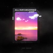 All Our Memories cover image