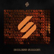 Stress Selects: Endless Summer (Mixed) cover image