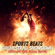 Sports Beats - Orchestral Showdown cover image