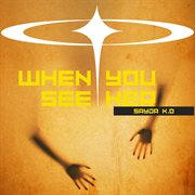 When You See Her cover image