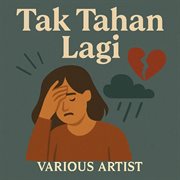 Tak Tahan Lagi (Remastered 2024) cover image