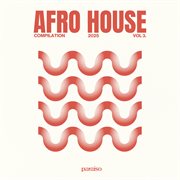 Afro House Compilation 2025 Vol.3 cover image