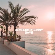 Remember Sunny Days cover image