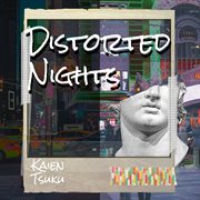 Distorted Nights cover image