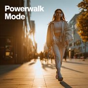 Powerwalk Mode cover image