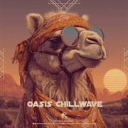 Oasis Chillwave cover image