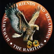 Hawkwind, friends & relations: rarities cover image