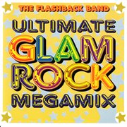 Ultimate glam rock megamix cover image