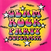 Glam rock party supermix cover image