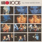 All Those Wasted Years (Live) cover image