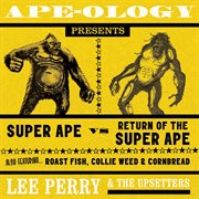 Ape-ology presents super ape vs. return of the super ape cover image